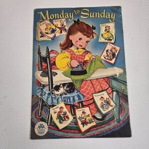 Vintage 1940s Childrens Book Monday To Sunday Merrill Illustrated